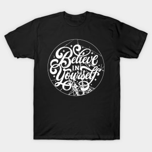 Believe In Yourself T-Shirt, Trendy Shirt, Be You Shirt, Motivational Shirt, Inspirational Shirt, Teacher Shirt, Motivational Shirt, Positive Vibes Shirt, Inspirational Gifts T-Shirt